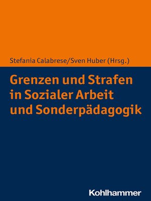 cover image of Grenzen und Strafen in Sozialer Arbeit und Sonderpädagogik